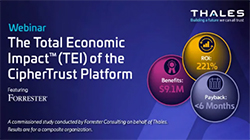 The Total Economic Impact™ (TEI) of the CipherTrust Platform
