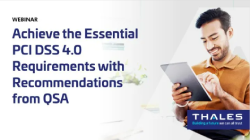 Achieve the Essential PCI DSS 4.0 Requirements with Recommendations from QSA