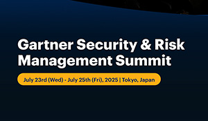 Gartner Security & Risk Management Summit Tokyo 2025