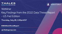 Key Findings from the 2022 Data Threat Report - Federal Edition