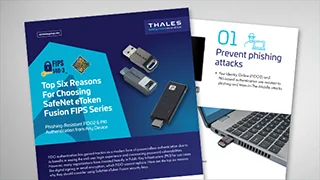 Top Six Reasons For Choosing SafeNet eToken Fusion FIPS Series