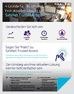 4 Gründe für den Umstieg von Ihrer aktuellen Lösung zu SafeNet Trusted Access - Infografik