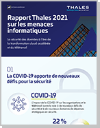 Rapport Thales 2021 sur les menaces informatiques