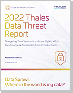 2022 Thales Data Threat Report - European Edition - Infographic