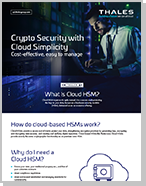 Crypto Security with  Cloud Simplicity
