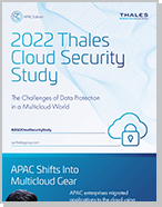 2022 Thales Cloud Security Study - APAC Edition - Infographic