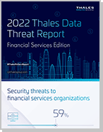 2022 Thales Data Threat Report - Financial Services Edition - Infographic