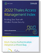 2022 Thales Access Management Index - APAC Edition - Infographic