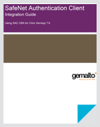 SafeNet Authentication Client Using SAC CBA for Citrix XenApp 7.6 - Integration Guide