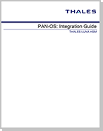 Palo Alto Networks (PAN) OS Integration Guide Luna HSM - Integration Guide