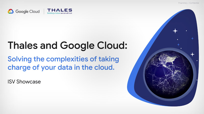 thales-et-google-cloud-résoudre-les-complexités-de-la-prise-en-charge