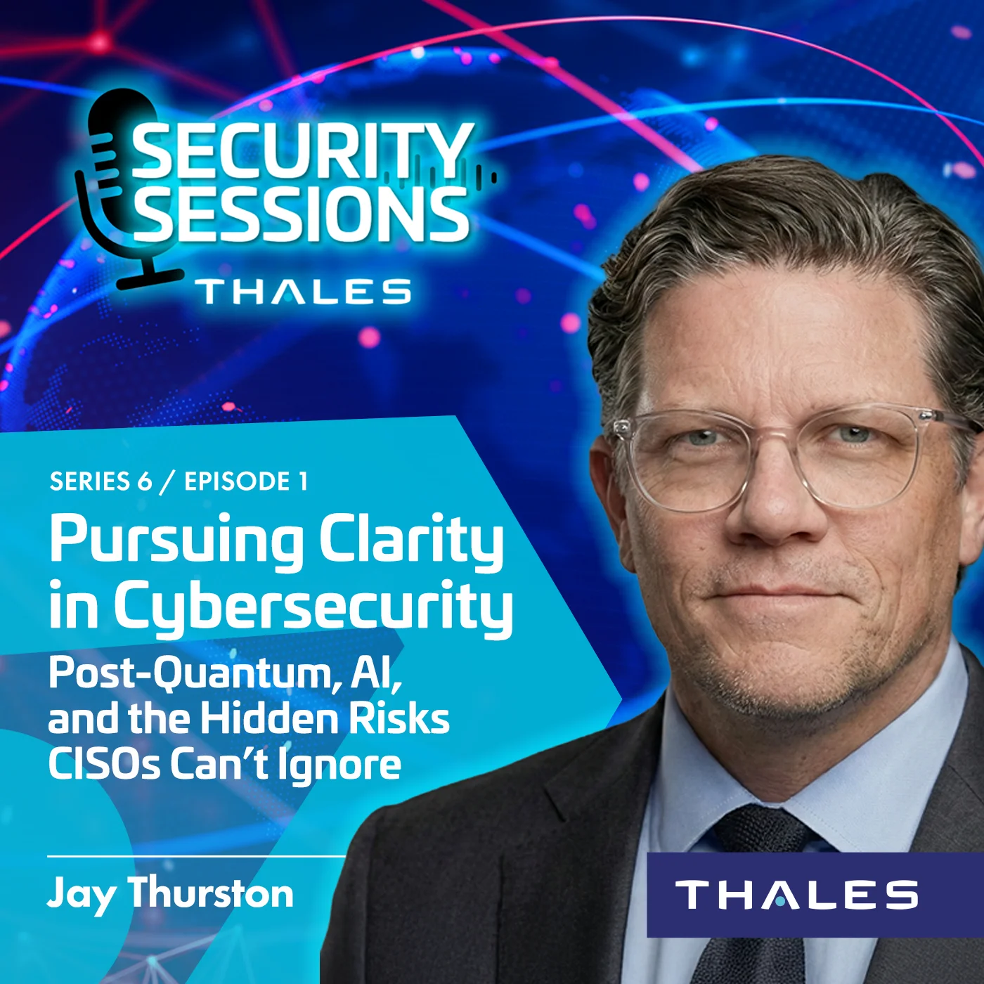 Pursuing Clarity in Cybersecurity with Jay Thurston