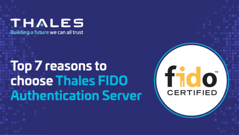 Top 7 reasons to choose Thales FIDO Authentication Server - Infographic