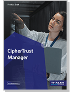 CipherTrust Manager 
