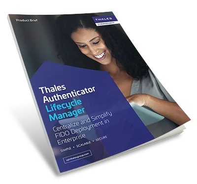 Thales Authenticator Lifecycle Manager – Product Brief