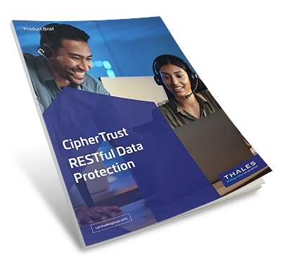 CipherTrust RESTful Data Protection - Product Brief