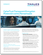 Protección contra Ransomware con CipherTrust Transparent Encryption - Informe Técnico de Thales