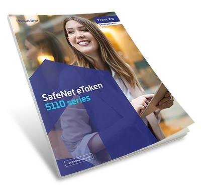 SafeNet eToken 5110 Series - Product Brief