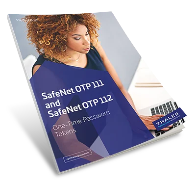 SafeNet OTP 111 and SafeNet OTP 112 - Product Brief