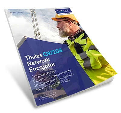 Thales CN7108 Rugged Network Encryptor - Product Brief