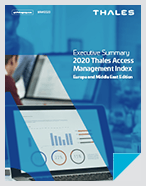 2020 Thales Access Management Index - Executive Summary - Europe and Middle East Edition