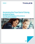 Assessing the True Cost of Strong Authentication - White Paper