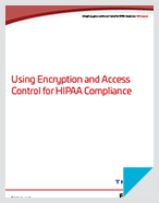 Fortrex: Using Encryption And Access Control For HIPAA Compliance - White Paper