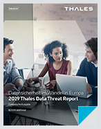 2019 Thales Data Threat Report Europäische Ausgabe - Report