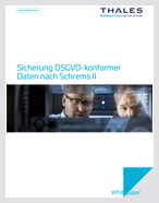Sicherung DSGVO-konformer Daten nach Schrems II - White Paper