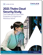 2021 Thales Cloud Security Study - Report