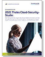 2021 Thales Cloud-Security- Studie: - European Edition - Report
