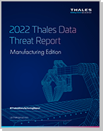 2022 data threat report Manufacturing