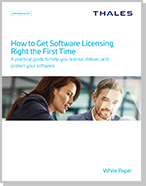 How to Get Software Licensing Right the First Time - White Paper