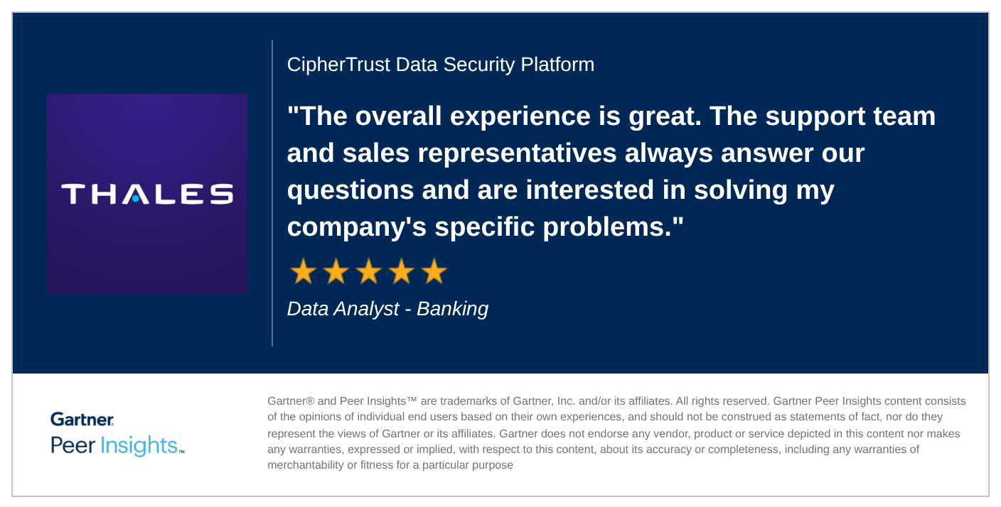 Software Developer in the Software Industry gives CipherTrust Data Security Platform 5/5 Rating in Gartner Peer Insights™ Data Security Platforms Market