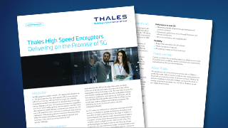 Criptografias de alta velocidade da Thales cumprindo a promessa do 5G