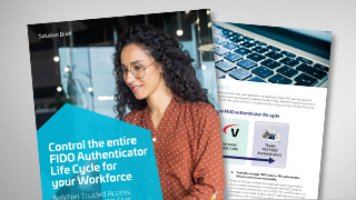 Control the Entire FIDO Authenticator Life Cycle for your Workforce