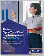Thales CipherTrust Cloud Key Management for Salesforce