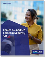 Thales 5G and UK Telecom Security Act 