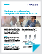 Mainframe encryption and key management with PKWARE and Thales