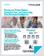 Pivotal and Thales Deliver Powerful, Fast, and Secure Big Data Business Intelligence