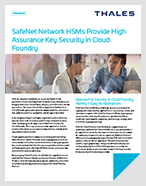 Thales HSMs Provide Cloud Foundry Security - Solution Brief