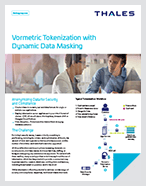 Thales Tokenization With Dynamic Data Masking - Solution Brief