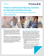 Thales Luna Hardware Security Solutions for Microsoft Certificate Services