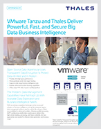 Pivotal Tanzu and Thales Deliver Powerful, Fast, and Secure Big Data Business Intelligence - Solution Brief