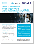 SafeNet Trusted Access and One Identity Manager (IGA) + One Identity Manager On Demand (IDaaS) - Solution Brief