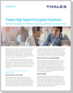 High Speed Encryption Solutions - Solution Brief