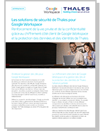 Thales Security Solutions for Google Workspace - Solution Brief