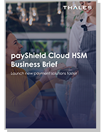 Secure Cloud HSM Service with payShield HSM - Solution Brief