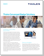 Thales Converged Badge Solutions - Solution Brief