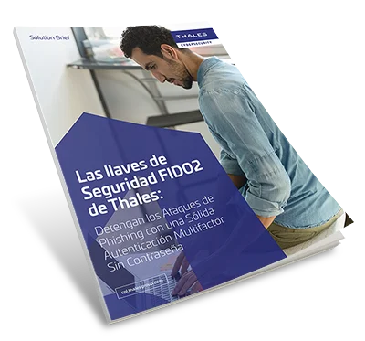 Las llaves de Seguridad FIDO2 de Thales - Solution Brief